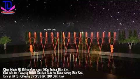 Thiết kế Nhạc nước Nghệ thuật tại Thiên đường Bảo Sơn - Hà Nội