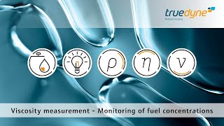 TrueDyne - VLO - Viscosity sensor - Monitoring of fuel concentrations