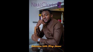 The Nikki Clarke Show with King James Fashions on Instagram Live !