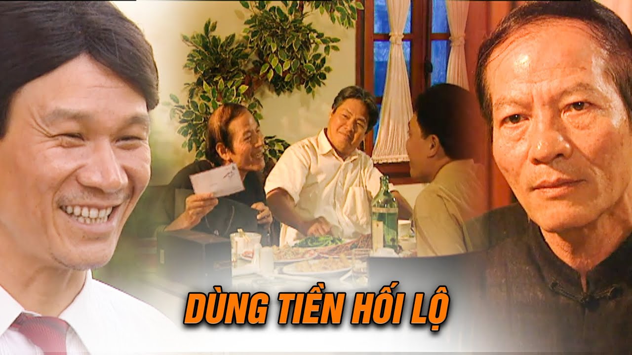 Ông trùm hối lộ PHONG BÌ DÀY CỘP khiến cán bộ THĂM LAM hoa mắt | Bí mật những cuộc đời | VTV Phim