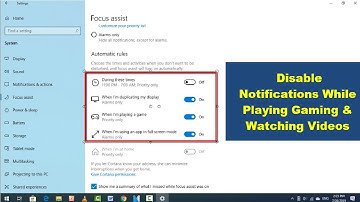 Disable Notifications While Playing Gaming & Watching Videos in Windows 10