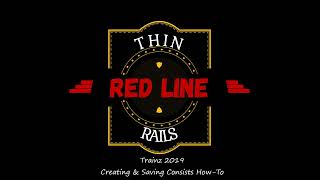 Trainz 2019 Creating & Saving Consists How To