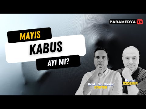 Mayıs Kabus Ayı mı? | REMZİ ÖZDEMİR-SONER GÖKTEN