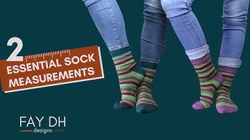 How to measure for handmade socks - quick tutorial