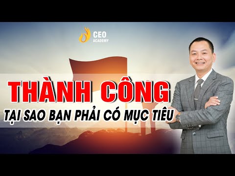 Video Làm Thế Nào Để Bạn Đạt Được Mục Tiêu Và Thay Đổi Cuộc... - youtube