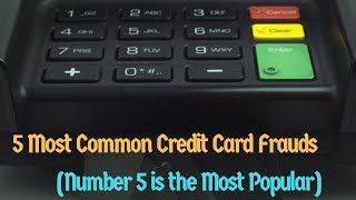 5 Most Common Credit Card Frauds in 2018