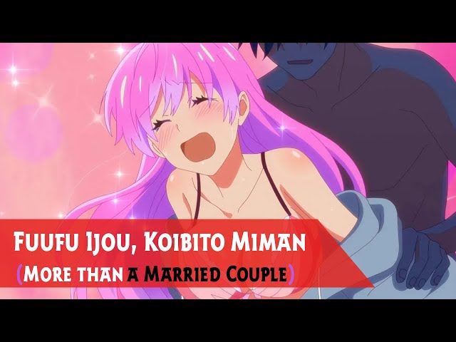 Fuufu Ijou, Koibito Miman. - Dublado - More than a married couple