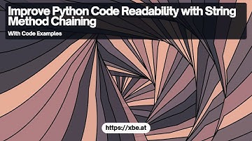 Improve Python Code Readability with String Method Chaining