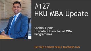 What makes the hku mba unique and how can you get in? free school
selection help at http://touchmba.com sachin tipnis from university of
hong kong di...