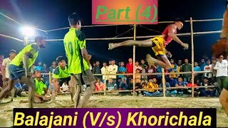 NEW HA DU DU KHELA 2023🤼🏆| NEW KABADDI | BALAJANI (V/s) KHORICHALA | PART (4) YEAKUB ALI OFFICIAL |