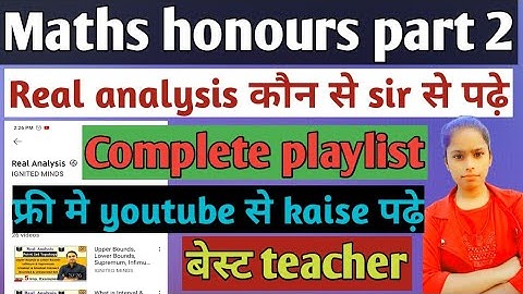 |Maths honours part 2|Real analysis|part 2 की पढ़ाई फ्री मे यूट्यूब से कैसे करे||@ignitedminds2147