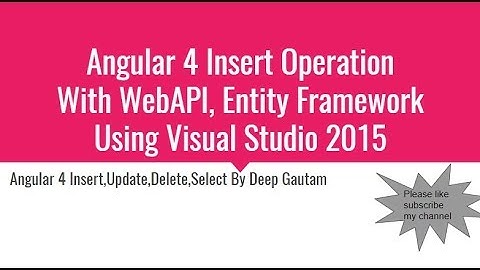 Angular 4 Insert Operation With Webapi and EF
