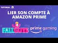 Comment lier son compte amazon prime a fall guys