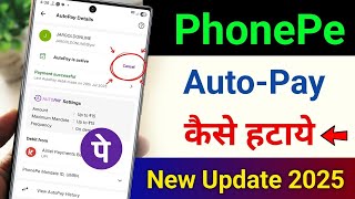 Phonepe Se Autopay Kaise Band Kare | Phonepe Se Autopay Kaise Hataye | Phonepe Autopay Off