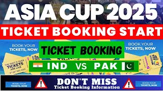 Asia Cup 2025 Ticket Booking | How to Book Asia Cup Tickets Online | Asia Cup Match Tickets Live