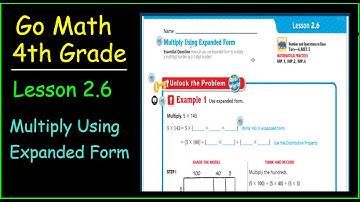 Go Math 4th Grade Lesson 2.6 Multiply Using Expanded Form