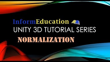 Unity Tutorial - Normalization