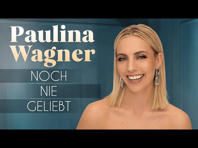 Paulina Wagner - Noch nie geliebt