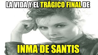 Biografía de Inma De Santis