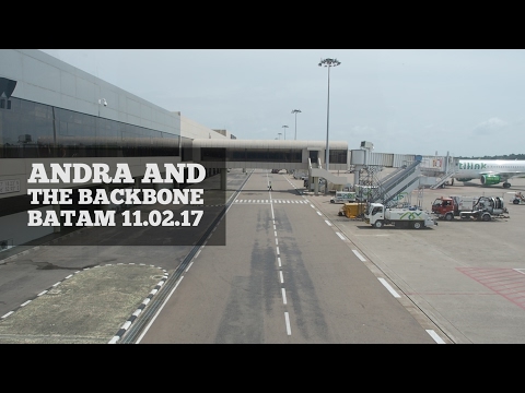 ANDRA AND THE BACKBONE - BATAM .. (SHOW DIARIES #) HD