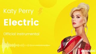 Katy Perry - Electric (Official Instrumental)
