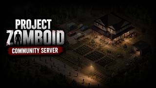 🧟 New Mods Have Arrived! Let's Find Out What Changed on Our Community Server  Project Zomboid