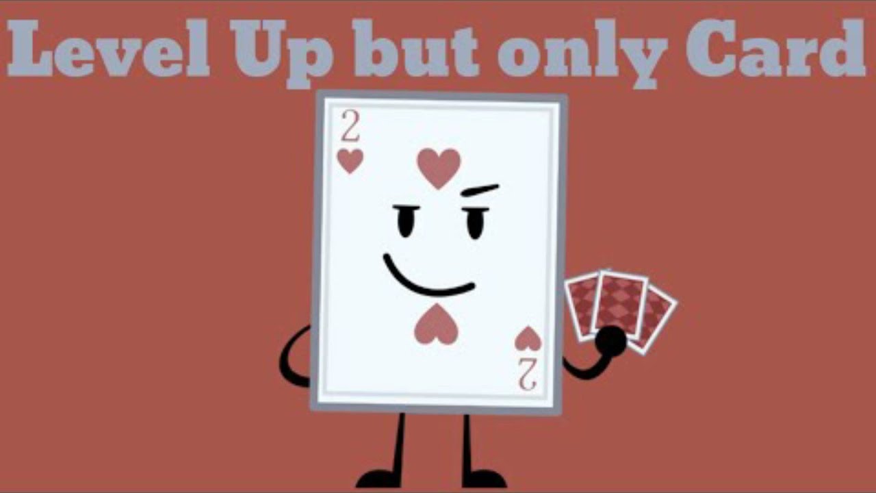 Level Up (Ep 3) but it's just Card (So Far) - YouTube