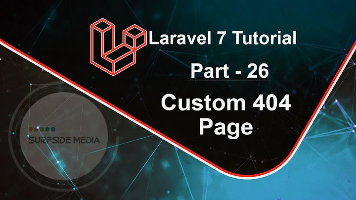 Laravel 7 Tutorial - Custom 404 Page