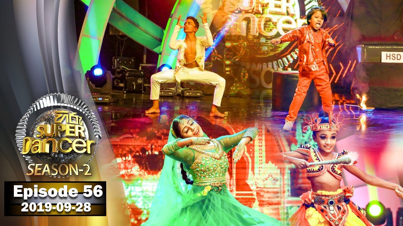 season 02 Hiru Super Dancer Season 2 | EPISODE 56 | 2019-09-28