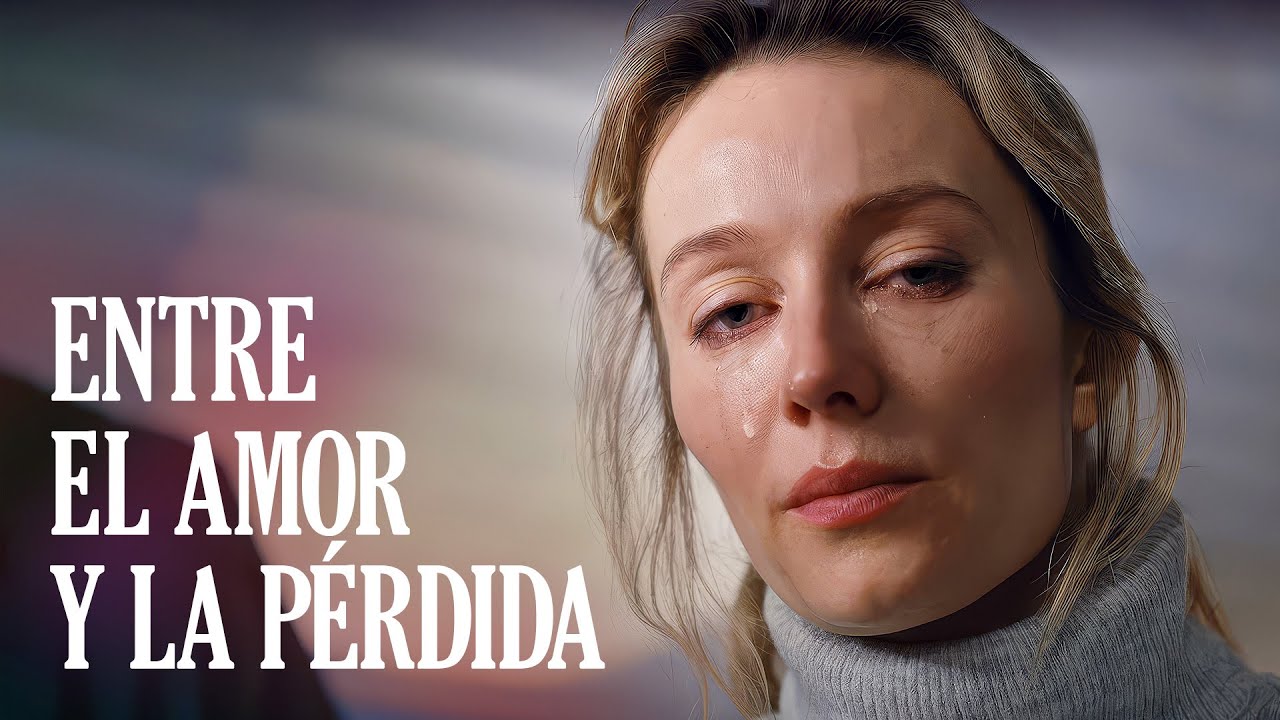 ENTRE EL AMOR Y LA PÉRDIDA | Película completa en Español Latino