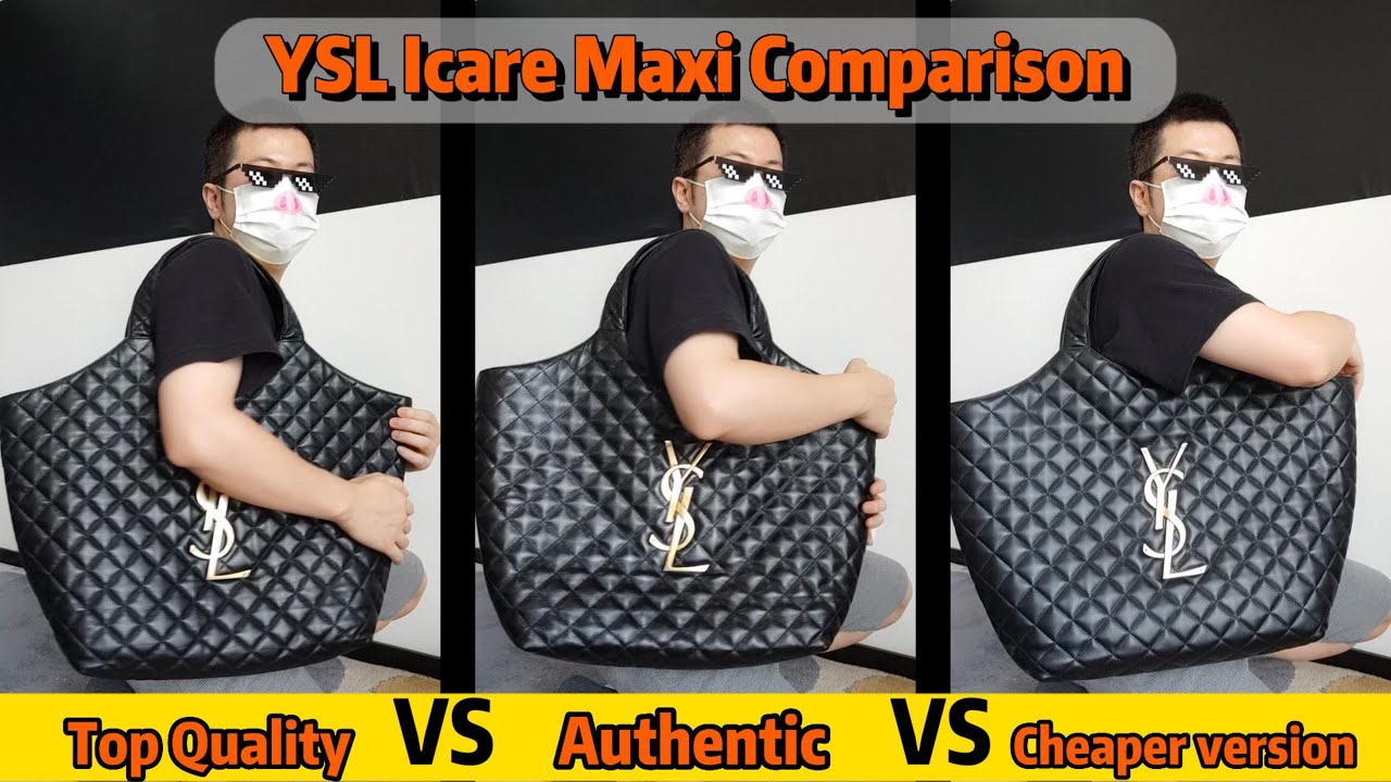 YSL Icare Maxi Comparison By Steven Top Quality VS Authentic VS Cheaper  Version 