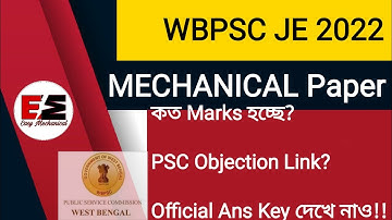 WBPSC JE 2022 || MECHANICAL QUESTIONS || OFFICIAL ANSWER KEY || OBJECTION LINK FOR WRONG QUESTION ||