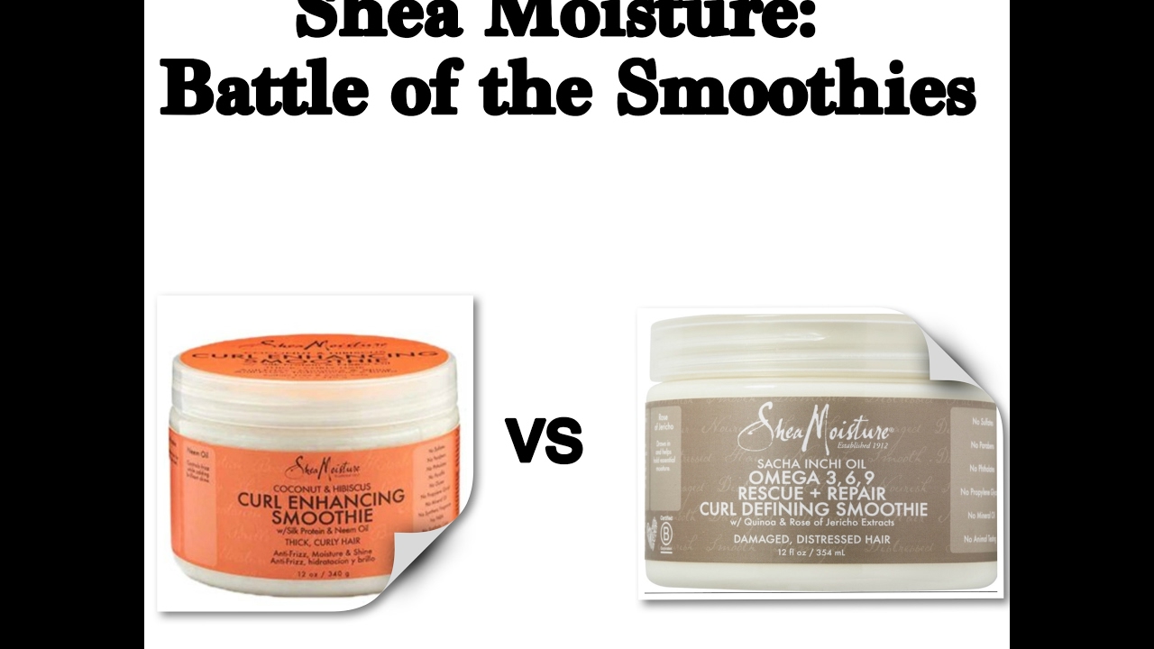 Shea Mositure Curling Enhancing Smoothie vs Sacha Inchi Curl Defining Smoothie