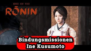 RISE OF THE RONIN - Bindungsmission: Ine Kusumoto - DEUTSCH - Gameplay Walkthrough - ohne Kommentar