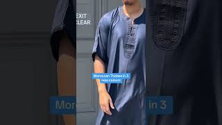 Summer Moroccan thobes are here—what color will you choose? #thobe #moroccan