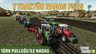 7 Traktör Fs25 Nadas Yapiyoruz Game Master Döndü