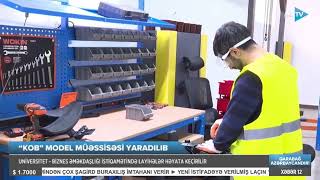 Azərbaycan Texniki Universitetində Kob Model Müəssisəsi