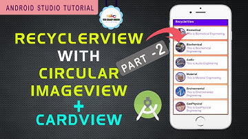 Recyclerview Part-2 | Cardview and CircularImageview added | Add Image in recyclerview | android app