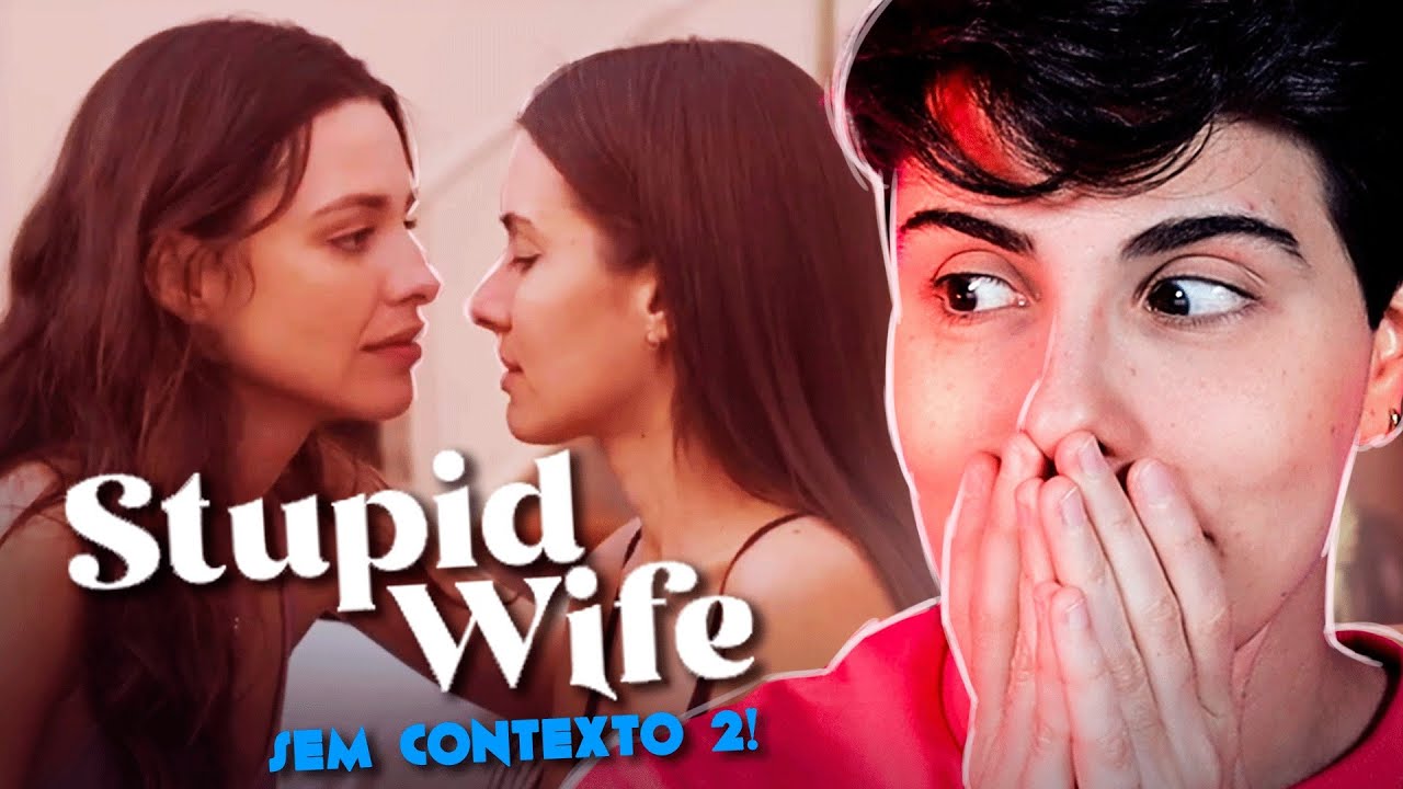 Stupid Wife (YouTube)