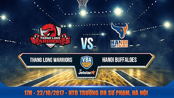 #Livestream || Game 35: Thang Long Warriors vs Hanoi Buffaloes 22/10 | VBA 2017 by Jetstar