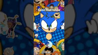 Es Sonic Loud House