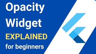 Flutter Opacity Widget example