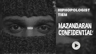 Video thumbnail of "Hiphopologist x Tiem - Mazandaran (Kagan)"