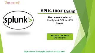 How to Prepare for Your Splunk SPLK-1003 Exam in No Time | Free DumpsPDF Demo 2022