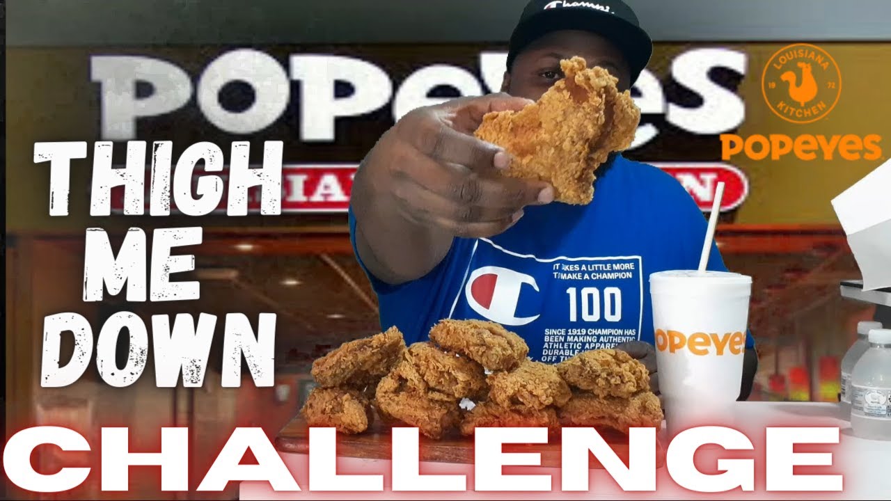THIGH ME DOWN CHALLENGE!! 10 POPEYES CHICKEN THIGHS! FINISH THEM ALL
