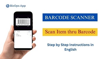 How to Enable Barcode Scanner in BizOps App | How to add Items through Barcode Scanner | English