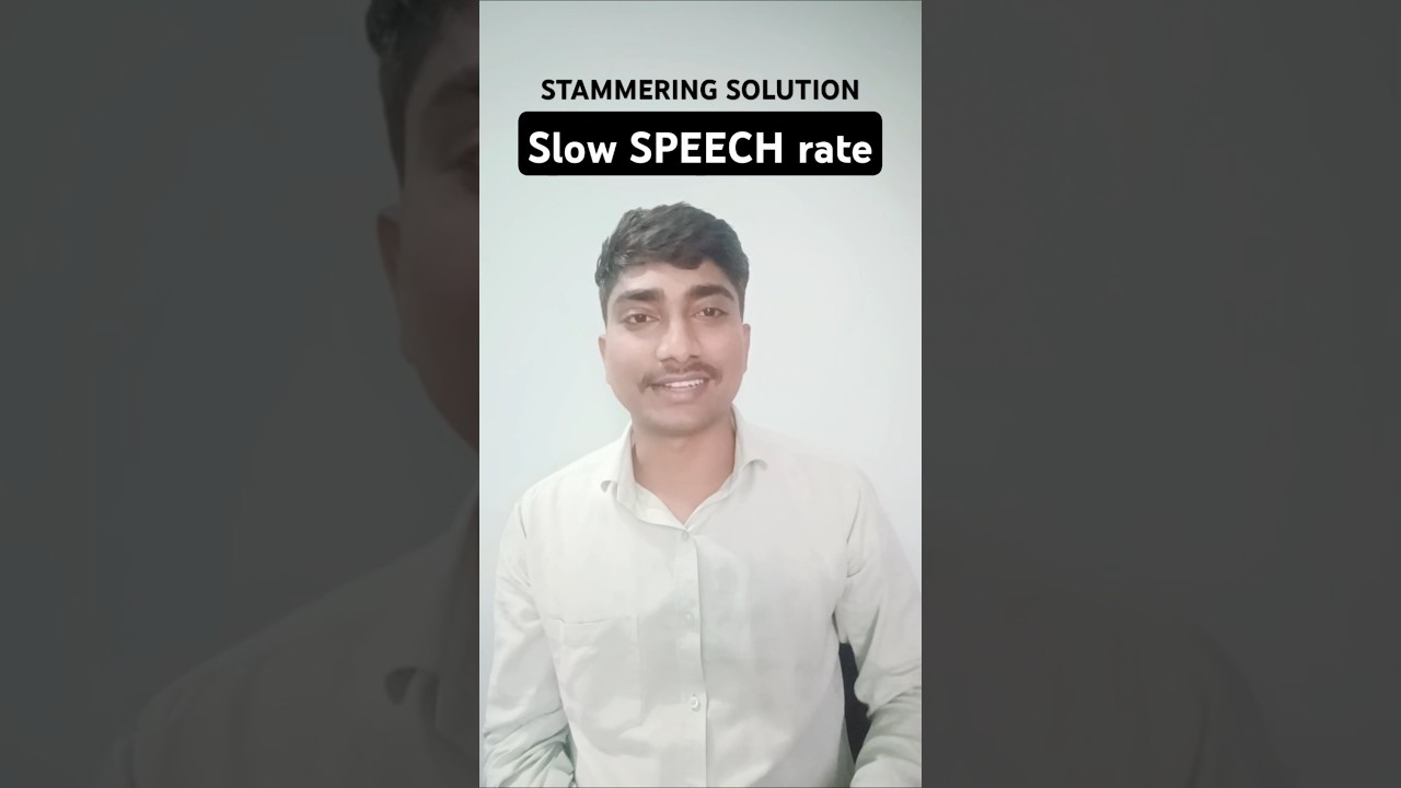 how to slow speech rate in Stammering ( unique Way speech therapy)