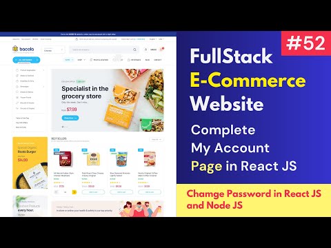 #52 My Account Page in react Js | Full Stack E-Commerce Website in React JS, Node Js & Mongo DB 🔥🔥🔥