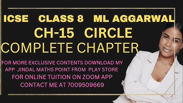 ICSE CLASS 8 MATHS|M L AGGARWAL|CH-15 CIRCLE |EXERCISE 15 | COMPLETE EXERCISE @JINDAL MATHS POINT