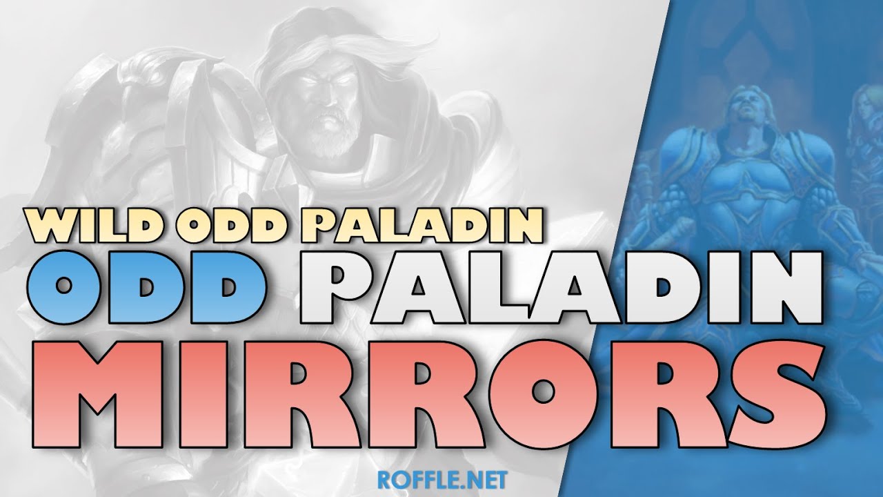 Hearthstone | Odd Paladin Mirrors: A Hearthstone Guide | Wild Odd Paladin | Rastakhan's Rumble